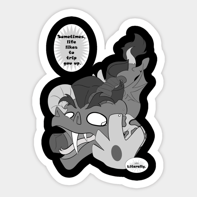 Sometimes, life likes to trip you up. Sticker by DustiiStudios